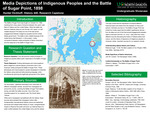 Media Depictions of Indigenous Peoples and the Battle of Sugar Point, 1898