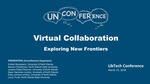 Virtual Collaboration: Exploring New Frontiers by Kristen Borysewicz, Merete Christianson, Jessica D. Gilbert Redman, Laura Trude, Erika Johnson, and Dawn Hackman