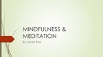 Mindfulness & Meditation by Janet Rex