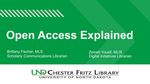 Open Access Explained by Zeineb Yousif and Brittany Fischer