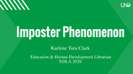 Imposter Phenomenon by Karlene T. Clark