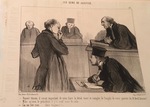 Voyons témoin il serait important de nous faire le détail exact et complet de l'emploi de votre journée du 12 Avril dernier? by Honoré Daumier