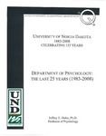 Department of Psychology: the Last 25 Years (1983-2008) by Jeffrey E. Holm