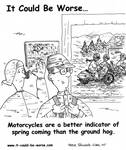 Motorcycles are a better indicator of spring coming than the ground hog. by Steve Edwards