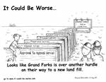 Looks like Grand Forks is over another hurdle on their way to a new land fill. by Steve Edwards