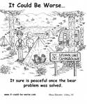It sure is peaceful once the bear problem was solved. by Steve Edwards
