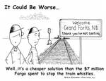 Well...it's a cheaper solution than the $7 million Fargo spent to stop the train whistles. by Steve Edwards