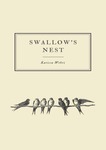 Swallow's Nest: Birdwatching Poems by Karissa Wehri