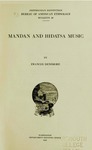 Mandan and Hidatsa Music by Smithsonian Institution, Bureau of American Ethnology, and Frances Densmore