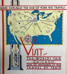 Make Chicago the Hub of Your 1933 Travels Visit, The World’s Fair by Poole Bros. Inc. Publication