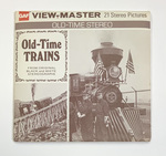"Old Time Trains" Old Time Stereo Series by Stereo Pictures and GAF Corporation
