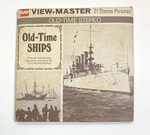 "Old Time Ships*" Old Time Stereo Series by 21 Stereo Pictures and GAF Corporation