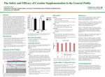 The Safety and Efficacy of Creatine Supplementation in the General Public