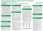 The Neuroprotective Effects of Targeted Temperature Management on Post-Cardiac Arrest Patients
