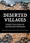 Deserted Villages: Perspectives from the Eastern Mediterranean by Rebecca M. Seifried and Deborah E. Brown Stewart