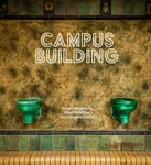 Campus Building by Shilo Virginia Previti, Grant McMillan, and Samuel Amendolar