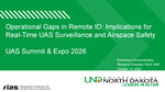 Operational Gaps in Remote ID: Implications for Real-Time UAS Surveillance and Airspace Safety by Emmanuel Chukwuemeka