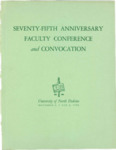 Seventy-Fifth Anniversary Faculty Conference and Convocation, 1958 by University of North Dakota